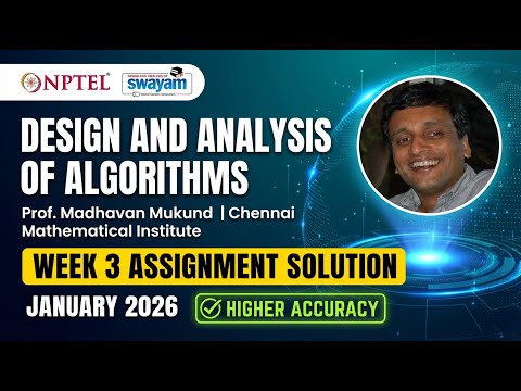 NPTEL Design & Analysis of Algorithms Week 3 Assignment Solution Jan 2026 | Prof. Madhavan Mukund