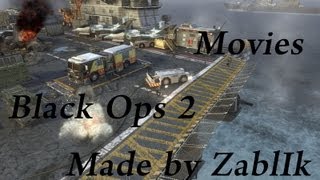 Call of Duty Black Ops 2 (Movies made by ZabLik)
