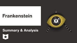 Frankenstein by Mary Shelley | Summary & Analysis