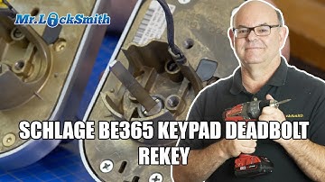 How to Rekey Schlage BE365 Keypad Deadbolt | Mr Locksmith Video