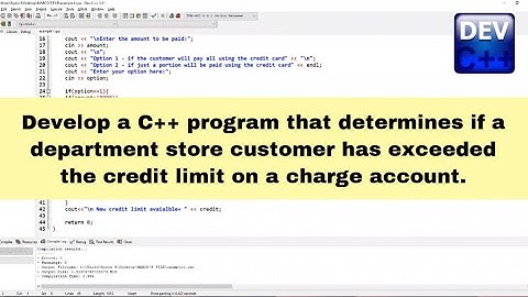 Lab Act 6- #1 (Program that determines if a department store customer has exceeded the credit limit)