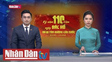 Kỷ niệm 110 năm Ngày Bác Hồ ra đi tìm đường cứu nước: Lựa chọn sáng suốt