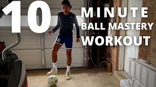 10 Minute Ball Mastery Workout At Home | Tight Space Ball Control
