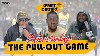 Understanding The Pull-Out Game | Sprint Culture Vol. 30 screenshot 4