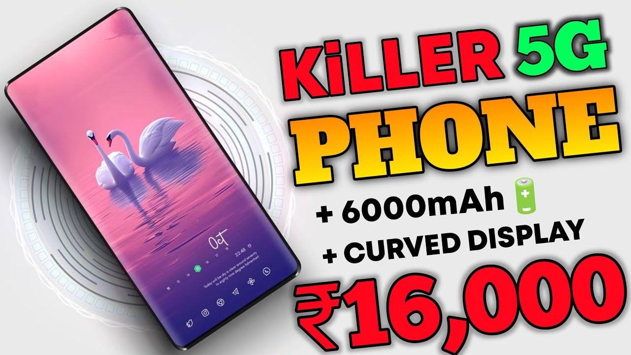 Best 5G Phones Under 16000 6000mah Battery Best Mobile Under 16000
