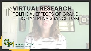 Virtual Research: Political Effects of the Grand Ethiopian Renaissance Dam