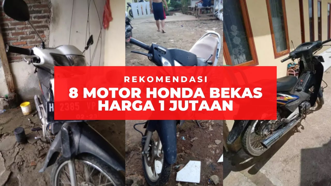 8 Motor Honda Bekas  Harga 1 Jutaan Tahun  1983 2007  Yang 