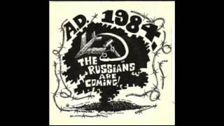 A.D. 1984 - The Russians are coming!