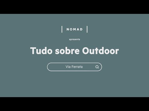 Via Ferrata | Tudo sobre Outdoor