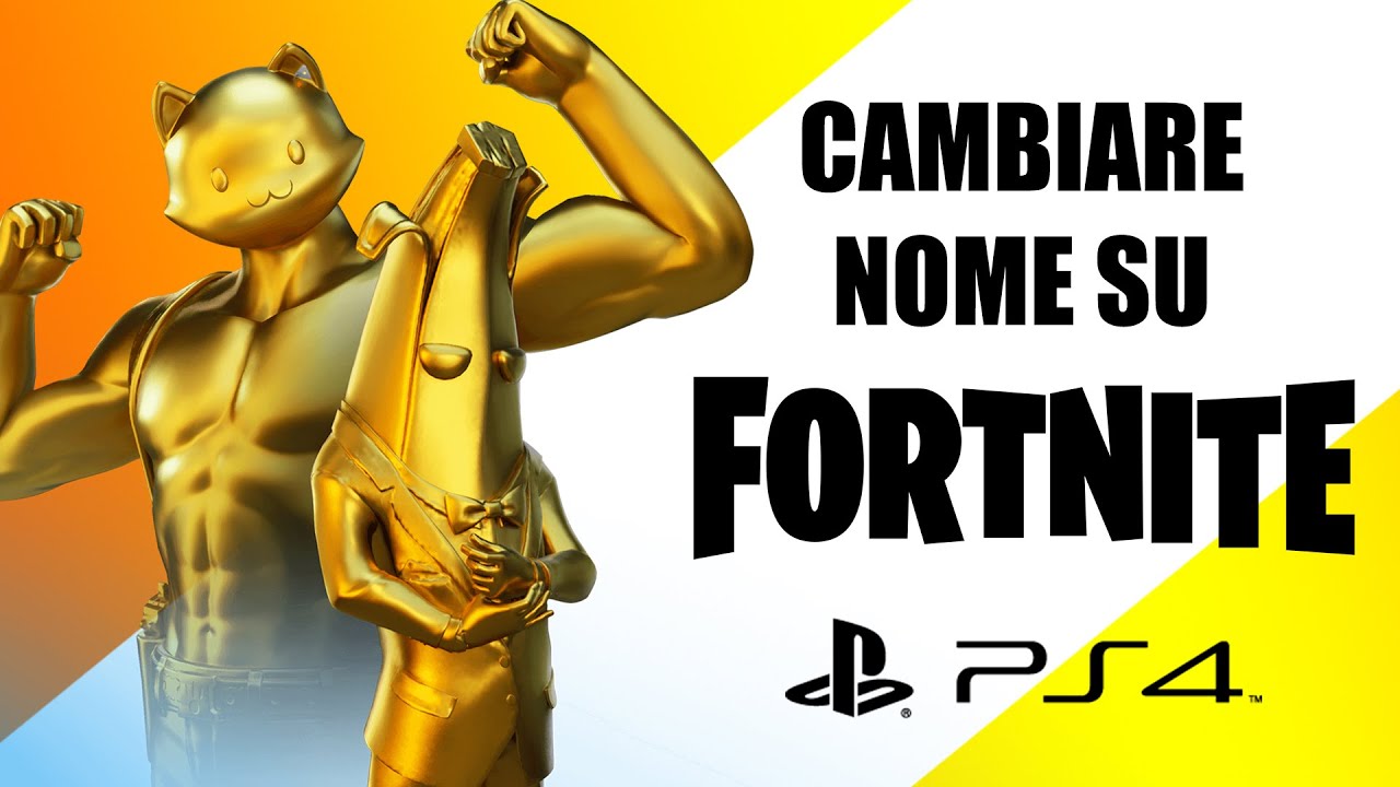 Come Cambiare Nome Su Fortnite Ps4