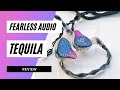 Fearless Audio Tequila - Review