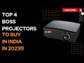 Top 4 boss projectors to buy in india in 2023