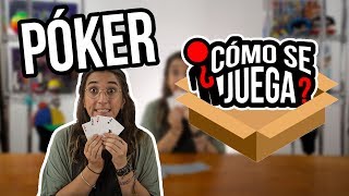 Cómo se juega - Póker