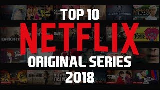 Top Best Netflix Original Series Watch Now 2019