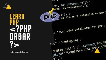 PHP DASAR | Comments, Variabels, Echo/Print, dan Data Types
