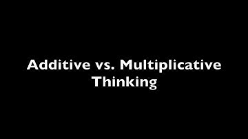 Grade 6/7 Additive vs Multiplicative Thinking
