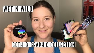 Wet N Wild Goth-o-graphic Collection