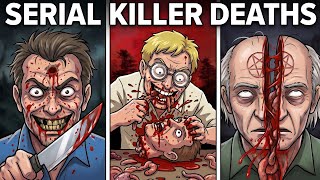 The Most Horrific Serial Killer Deaths
