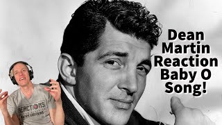 Dean Martin Reaction - Baby O Song Reaction!