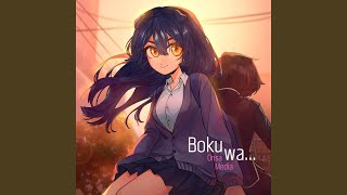 Boku Wa.․․