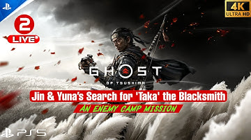 Ghost of Tsushima PS5 Gameplay | Jin & Yuna’s Search for Taka the Blacksmith | Enemy Camp Mission