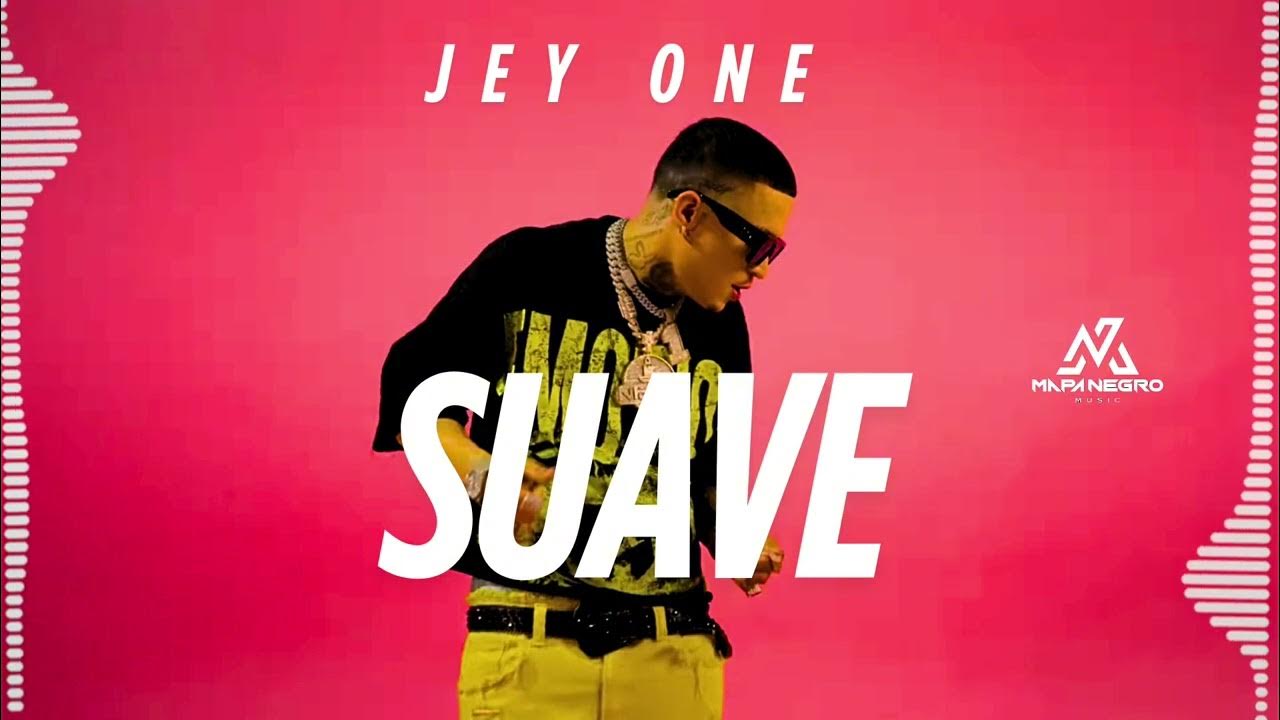 Suave - Jey One (Official Audio) Suave - Jey One (Official Audio)