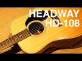 中古】HEADWAY ヘッドウェイ HD-108【忠実なD-28コピー力強いサウンド