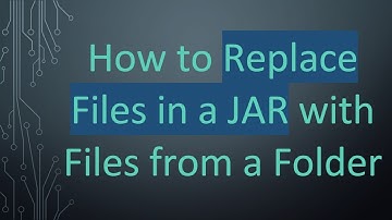 How to Replace Files in a JAR with Files from a Folder