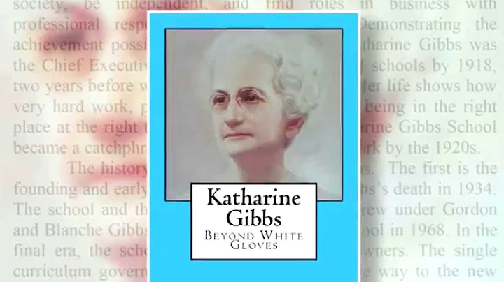 Katharine Gibbs: Beyond White Gloves by Rose Doherty