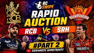 RC Swipe Rapid Auction 🔥 RCB vs SRH #Part 2 | Intense Bidding Battle Gameplay 