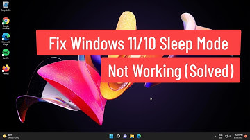 Fix Windows 11/10 Sleep Mode Not Working