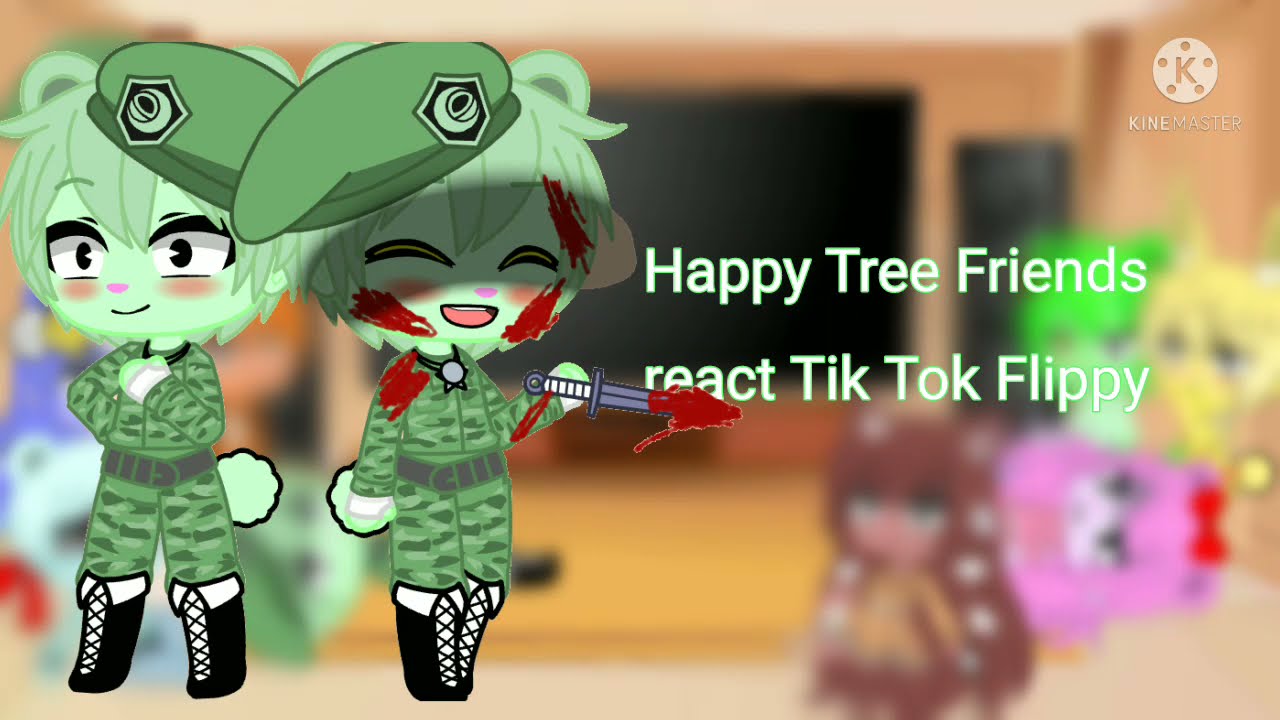  New Update  Happy Tree Friends React Tik Tok Flippy/Fliqpy