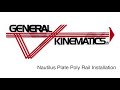 GK Field Service: Nautilus Plate Poly Rail Installation