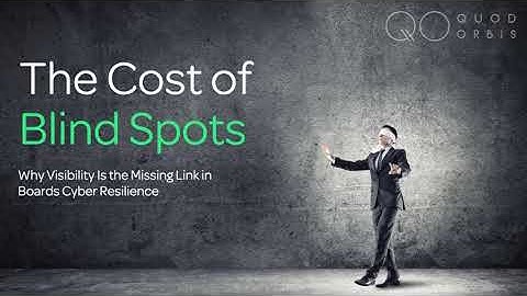 The Cost of Blind Spots: Why Visibility Is the Missing Link in Cyber Resilience