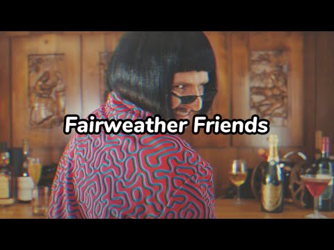 Oliver Tree - Fairweather Friends (Lyrics)