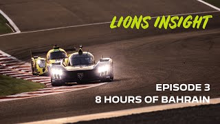 Behind the scenes at the 8 Hours of Bahrain | Lions Insight