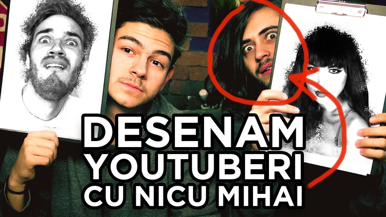 DESENAM YOUTUBERI cu Nicu Mihai