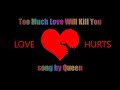 Too Much Love Will Kill You (traduzione Italiano)