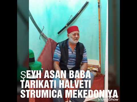 SEYH ASAN BABA TARIKATI HALVETI.ZIKIR VE PENUŞ ILAHISI