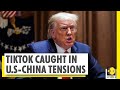 Donald Trump to give TikTok owner 45 days to agree sale | Bytedance | WION | US China Tensions