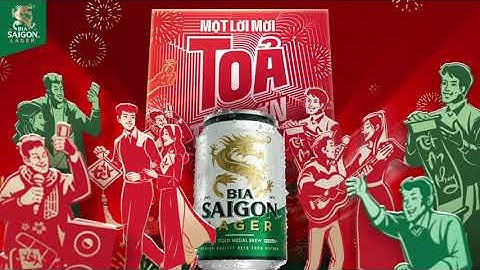 [ABV 4,3%] BIA SAIGON LAGER | MỘT LỜI MỜI TOẢ TẾT LỚN
