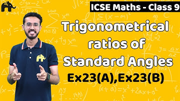 Trigonometrical  ratios of Standard Angles Class 9 ICSE Maths | Selina Chapter 23 | Ex23(A),Ex23(B)