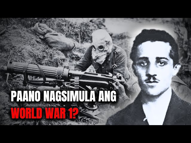 PAANO NAGSIMULA ANG WORLD WAR 1? (The Great War) class=