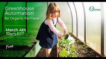 Orisha Webinar: Greenhouse Automation Made Easy!