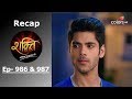 Shakti - Episode -986 & 987 - Recap - शक्ति