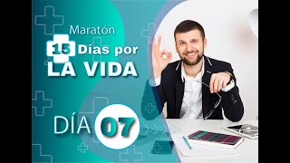 Maratón 15 días por la VIDA - Día 7