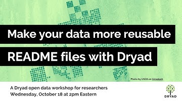 Make your data more usable: README Files with Dryad
