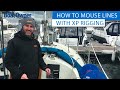 How to remove running rigging and replace with mousing lines