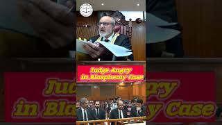 Judge angry in Blasphemy Case #viral #judge #shorts #shorts