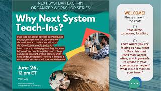 Organizer Workshop #2: Why Next System Teach-Ins?